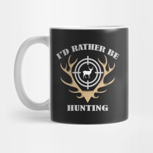 I’d Rather be Hunting Mug